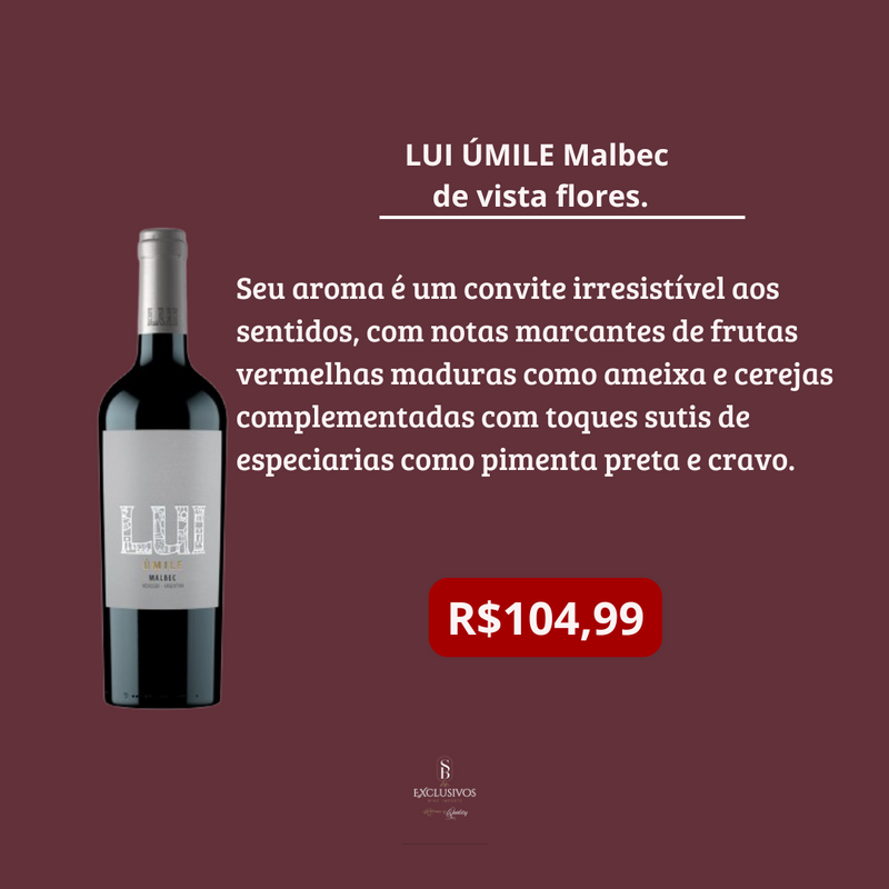 LUI ÚMILE Malbec de vista flores.